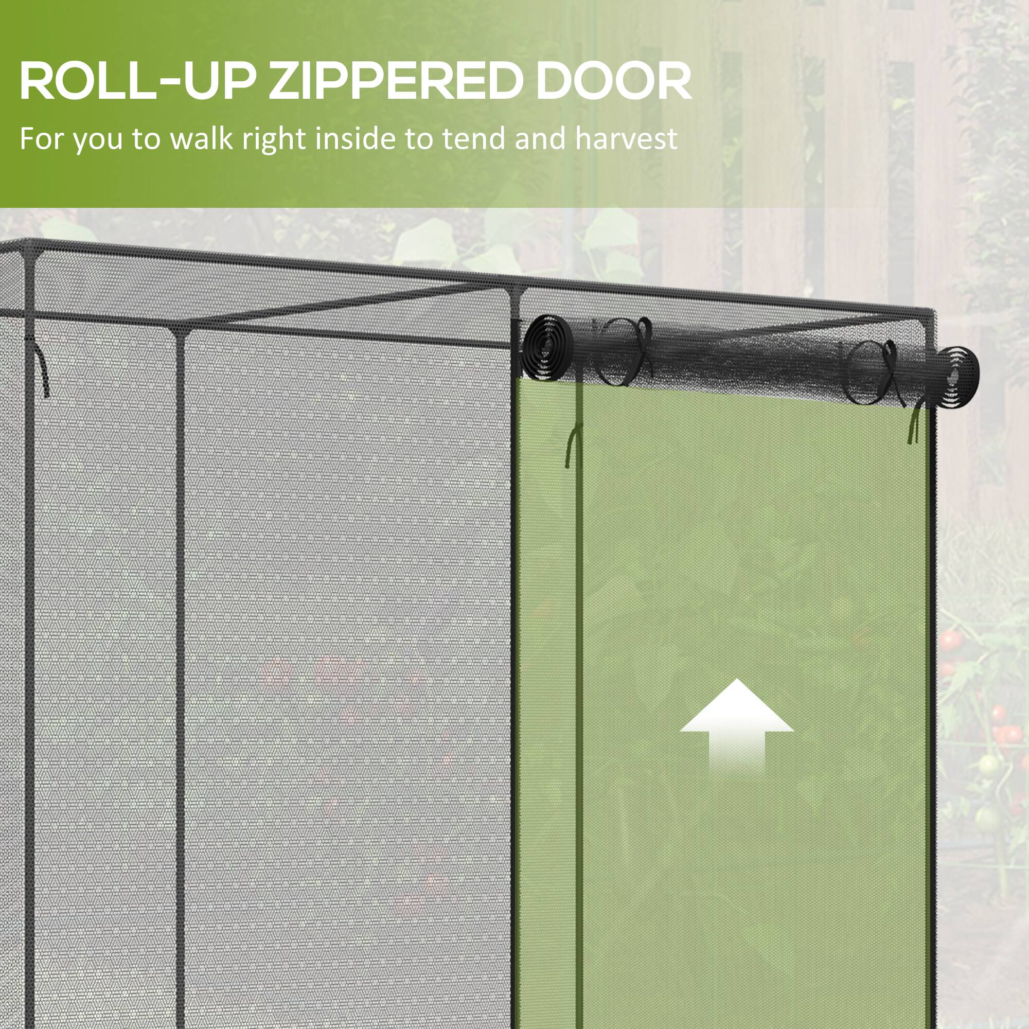 ROLL-UP ZIPPERED DOOR  
For you to walk right inside to tend and harvest