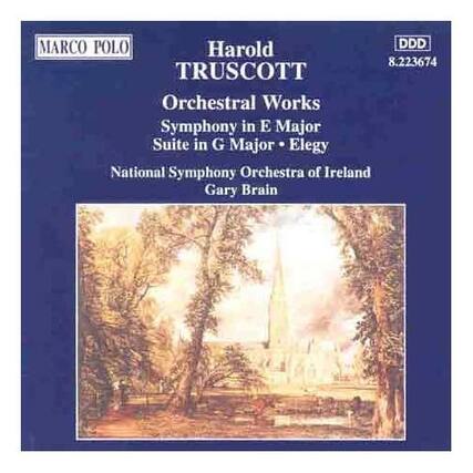 MARCO POLO
Harold TRUSCOTT
Orchestral Works
Symphony in E Major
Suite in G Major • Elegy
National Symphony Orchestra of Ireland
Gary Brain
DDD
8.223674