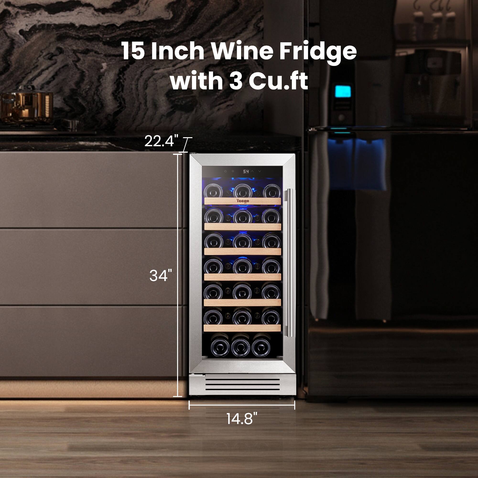 15 Inch Wine Fridge with 3 Cu.ft

22.4" H

34" W

14.8" D