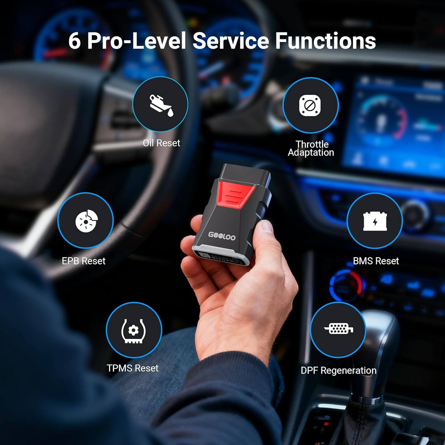 6 Pro-Level Service Functions

- Oil Reset
- Throttle Adaptation
- EPB Reset
- BMS Reset
- TPMS Reset
- DPF Regeneration