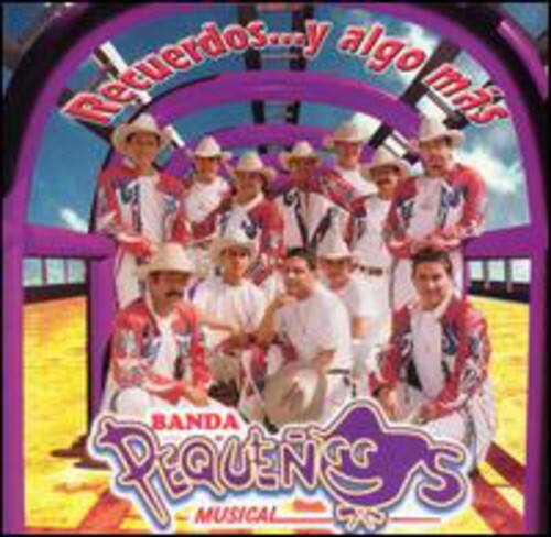 Recuerdos... y algo más  
Banda Pequeñas  
Musical
