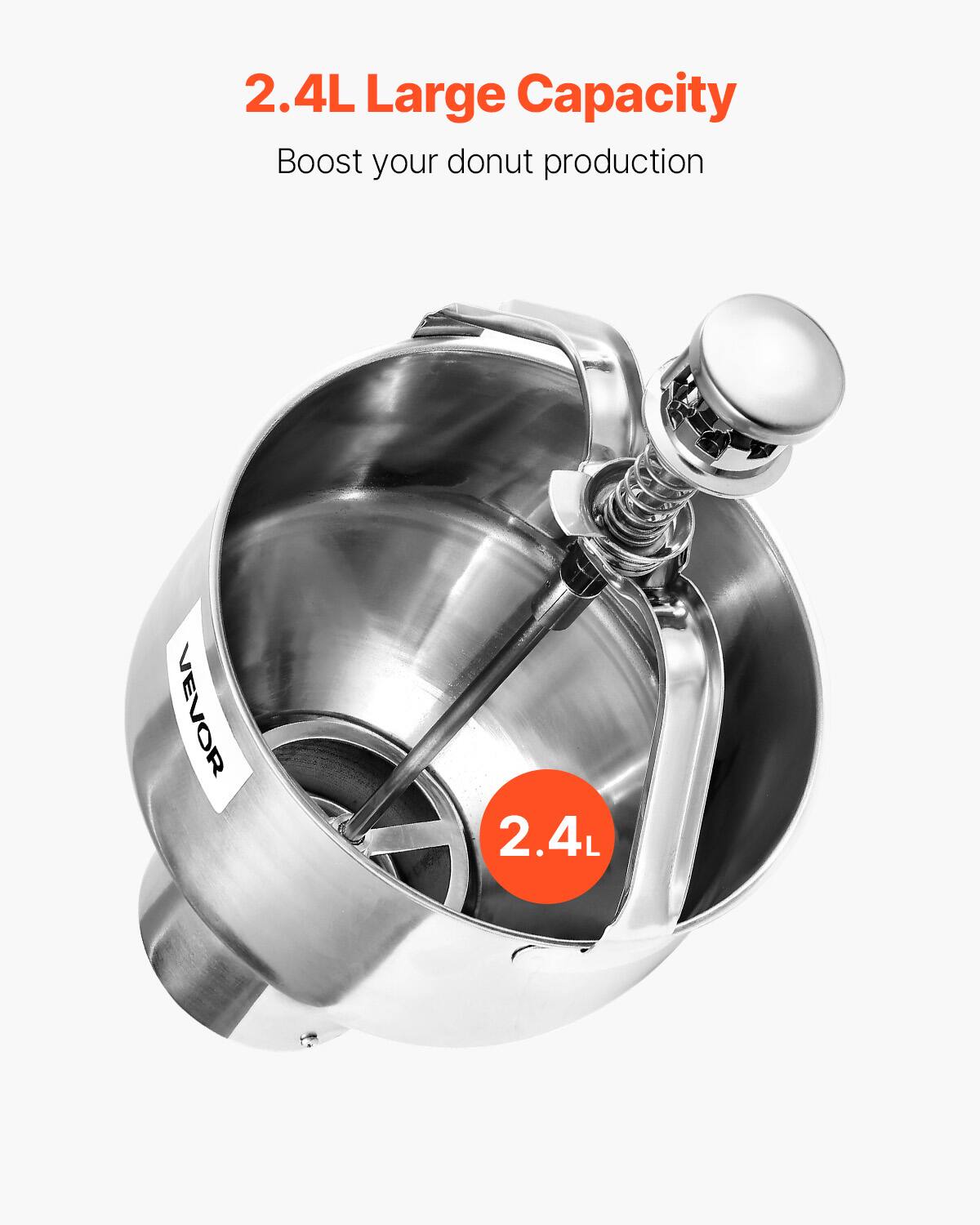 2.4L Large Capacity  
Boost your donut production  

2.4L