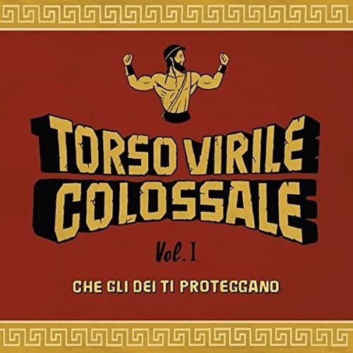 Torso Virile Colossale - Che Gli Dei Ti Proteggano Vol 1   - VINYL LP price history on PriceWatchPro