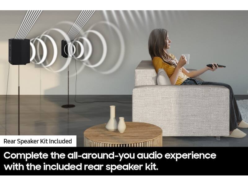 Rear Speaker Kit Included
Complete the all-around-you audio experience with the included rear speaker kit.