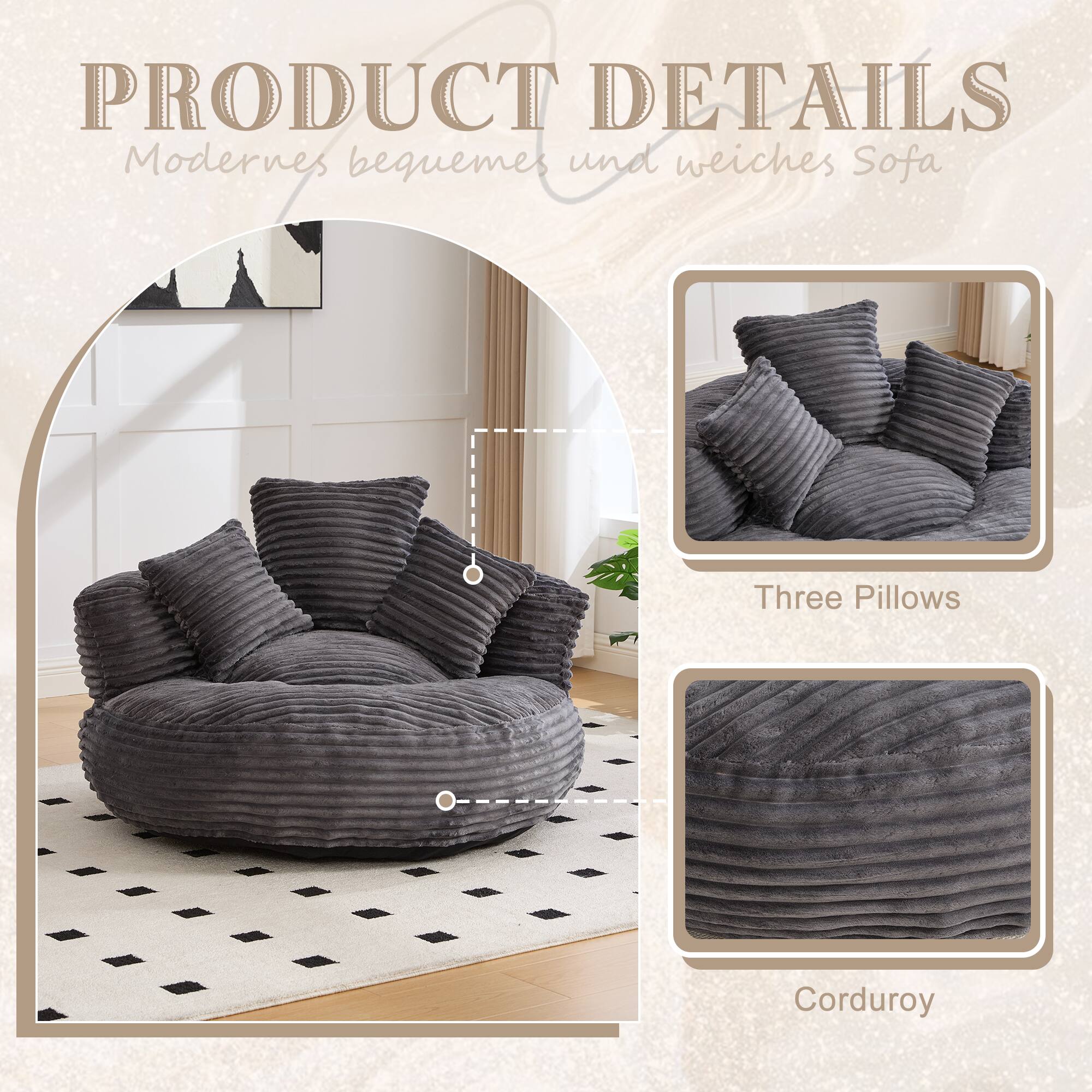 PRODUCT DETAILS  
Modernes bequemes und weiches Sofa  
Three Pillows  
Corduroy