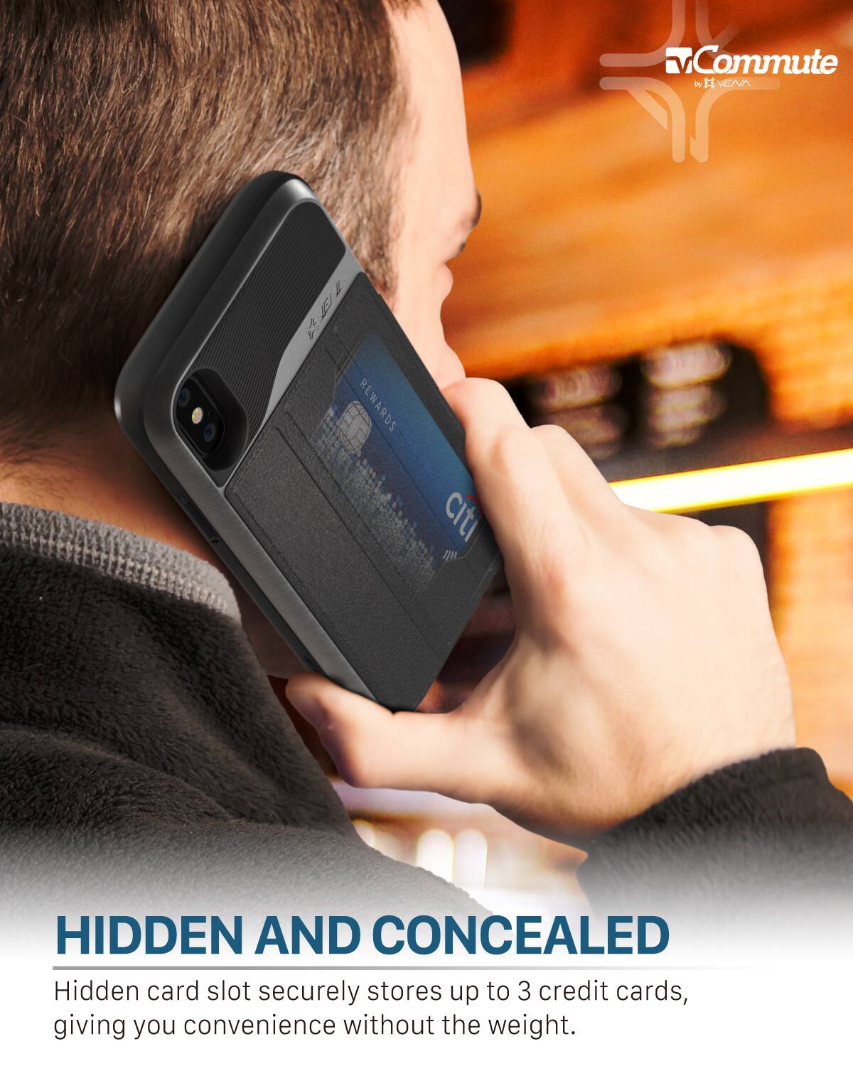 HIDDEN AND CONCEALED
Hidden card slot securely stores up to 3 credit cards, giving you convenience without the weight.
Commute by VEAR