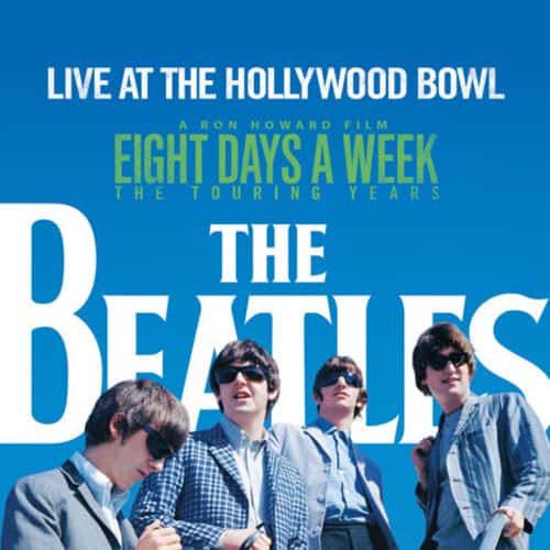 LIVE AT THE HOLLYWOOD BOWL  
A RON HOWARD FILM  
EIGHT DAYS A WEEK  
THE TOURING YEARS  
THE BEATLES