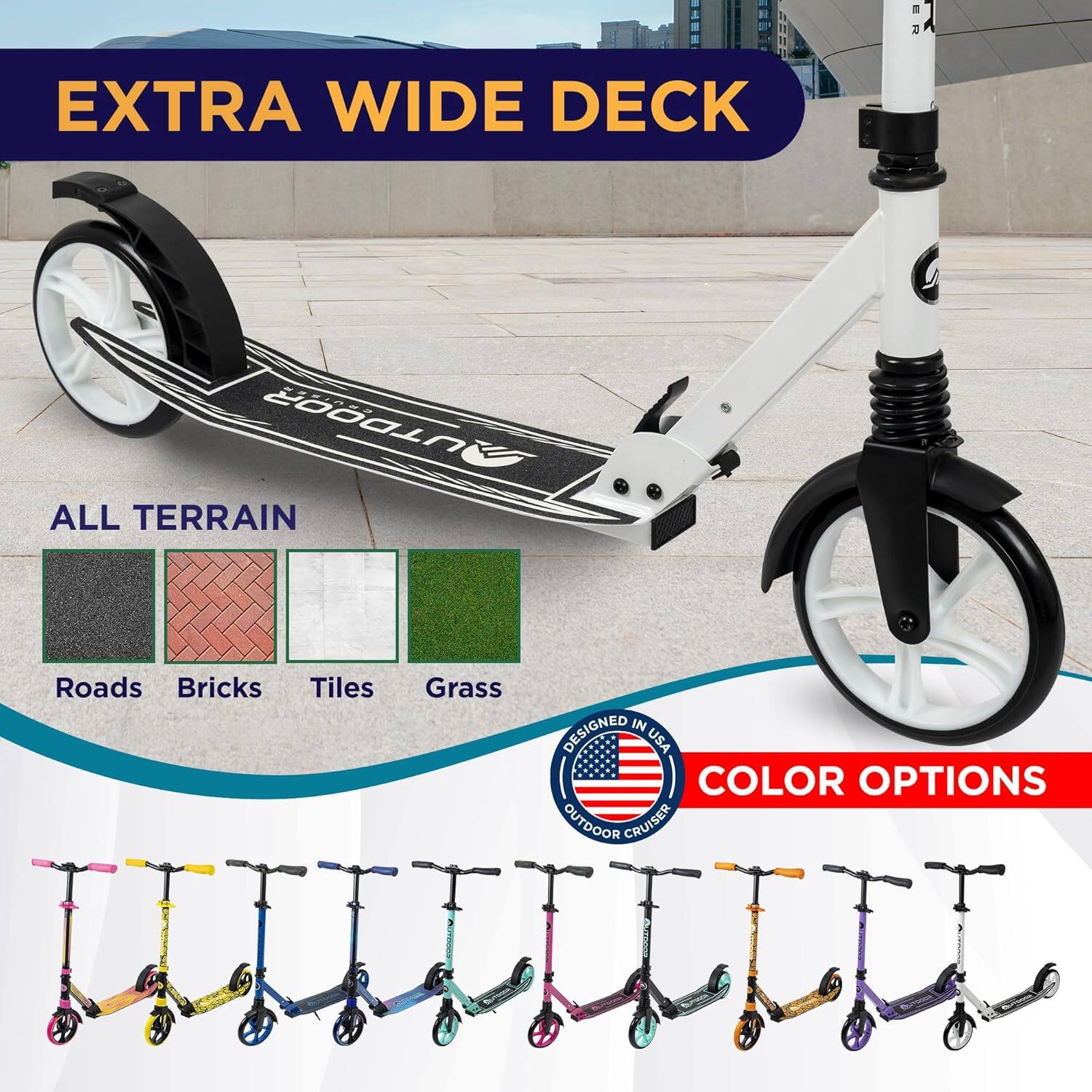 EXTRA WIDE DECK

ALL TERRAIN

Roads Bricks Tiles Grass

DESIGNED IN USA

COLOR OPTIONS

OUTDOOR CRUISER