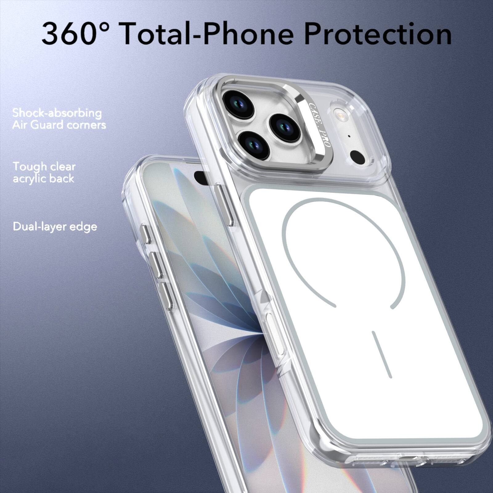 360° Total-Phone Protection

Shock-absorbing Air Guard corners

Tough clear acrylic back

Dual-layer edge