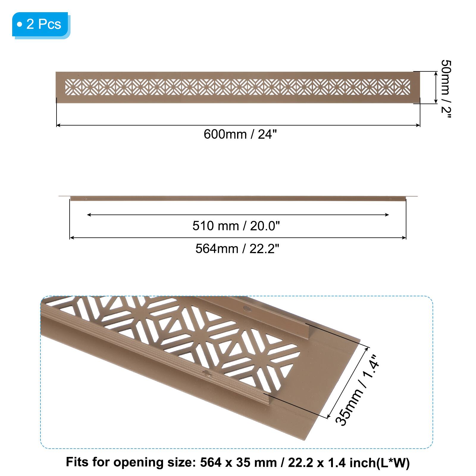 2 Pcs 50mm 2" 600mm / 24" 510 mm / 20.0" 564mm / 22.2" 35mm / 1.4" Fits for opening size: 564 x 35 mm / 22.2 x 1.4 inch (L*W)