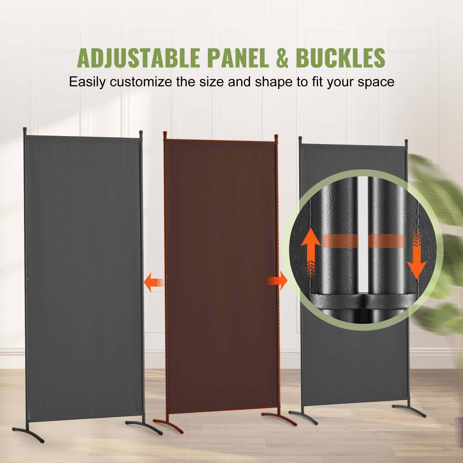 ADJUSTABLE PANEL & BUCKLES
Easily customize the size and shape to fit your space