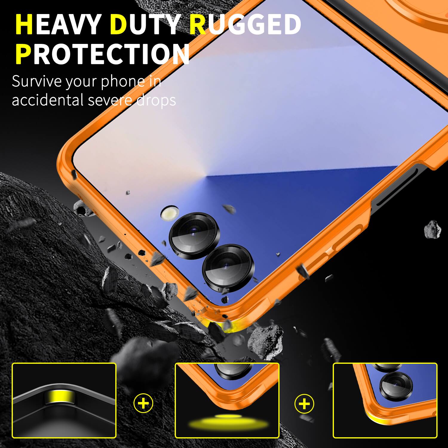 HEAVY DUTY RUGGED PROTECTION  
Survive your phone in accidental severe drops