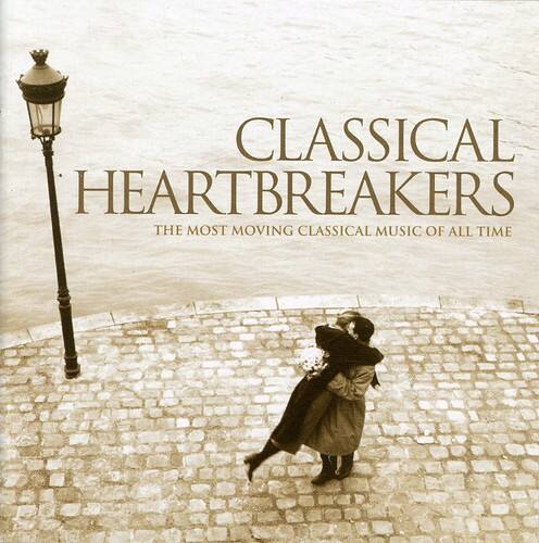 CLASSICAL HEARTBREAKERS  
THE MOST MOVING CLASSICAL MUSIC OF ALL TIME