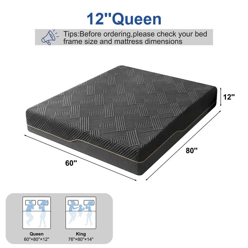 12" Queen

Tips: Before ordering, please check your bed frame size and mattress dimensions

Queen: 60"x80"x12"
King: 76"x80"x14"