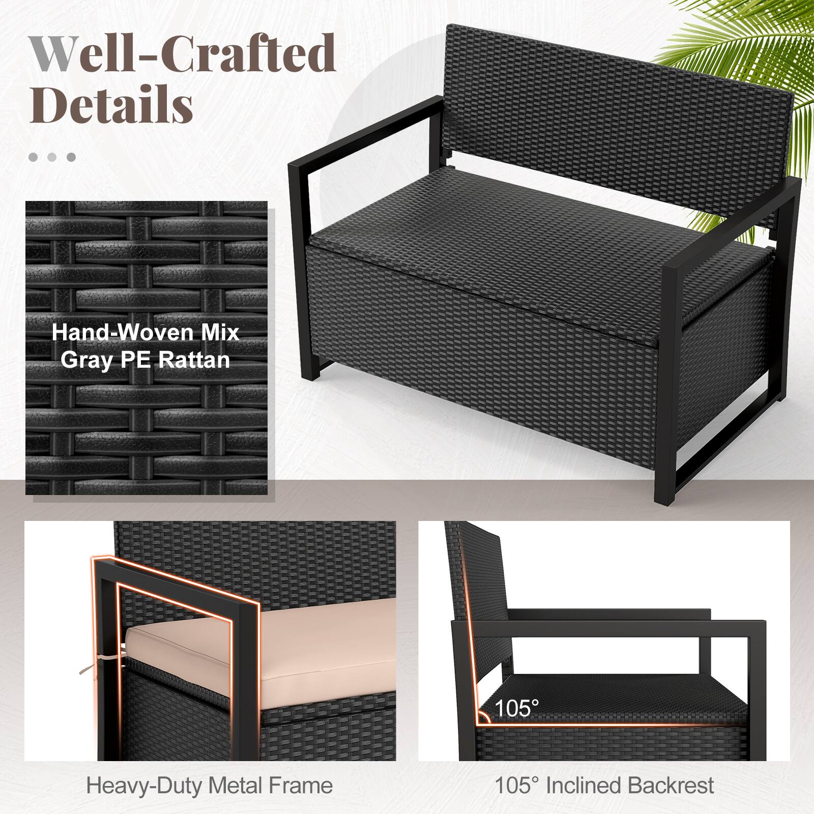 Well-Crafted Details

- Hand-Woven Mix Gray PE Rattan
- Heavy-Duty Metal Frame
- 105° Inclined Backrest