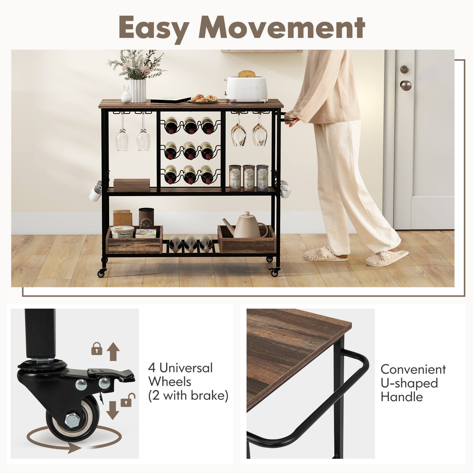 Easy Movement

4 Universal Wheels (2 with brake)

Convenient U-shaped Handle