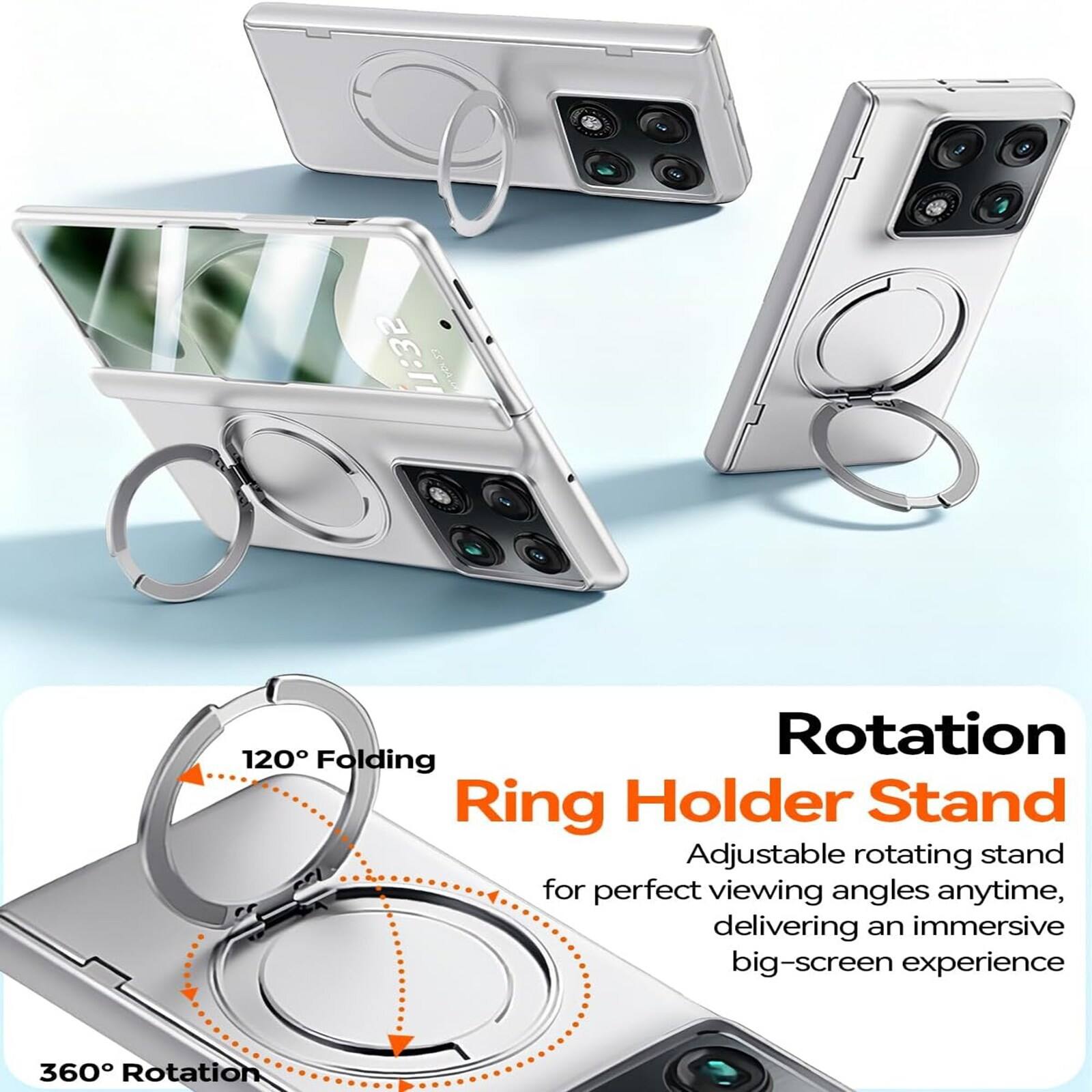 11:35

Rotation

120° Folding Ring Holder Stand

Adjustable rotating stand for perfect viewing angles anytime, delivering an immersive big-screen experience

360° Rotation