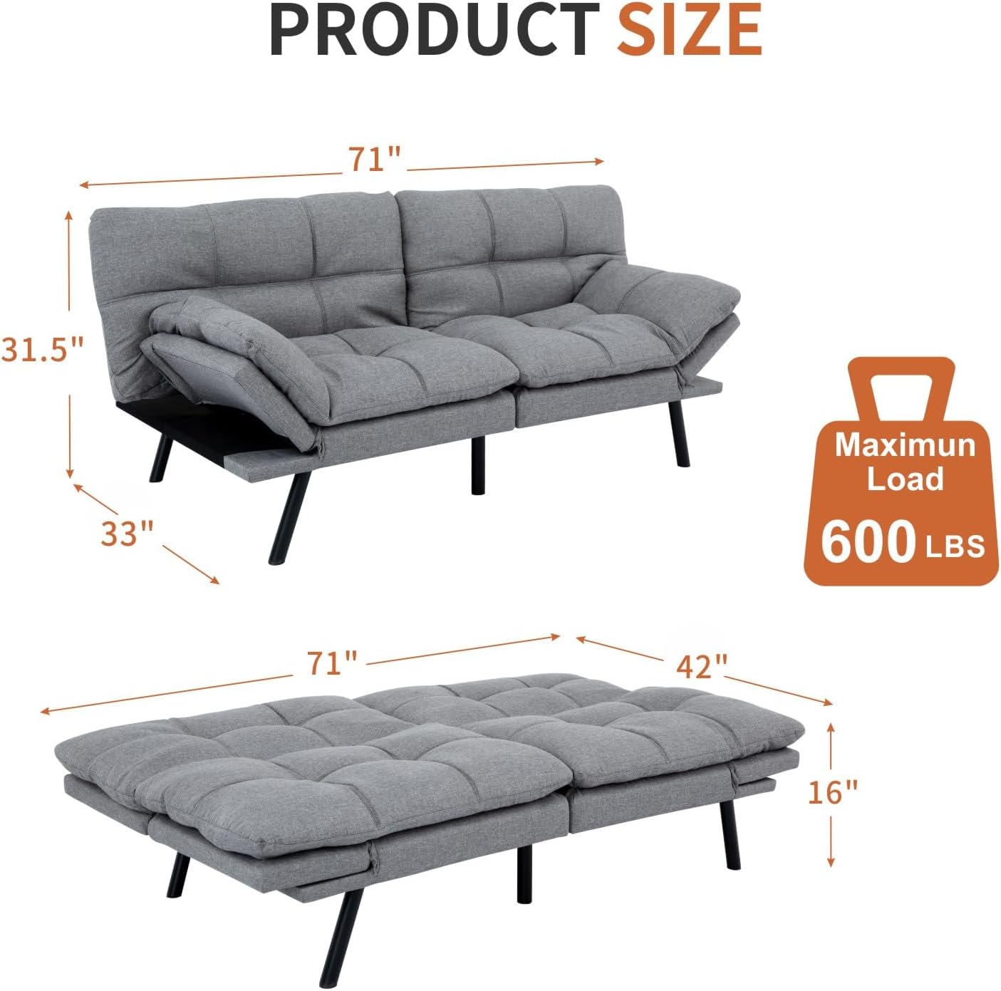 PRODUCT SIZE  
71" 31.5" 33"  
Maximum Load 600 LBS  
71" 42" 16"