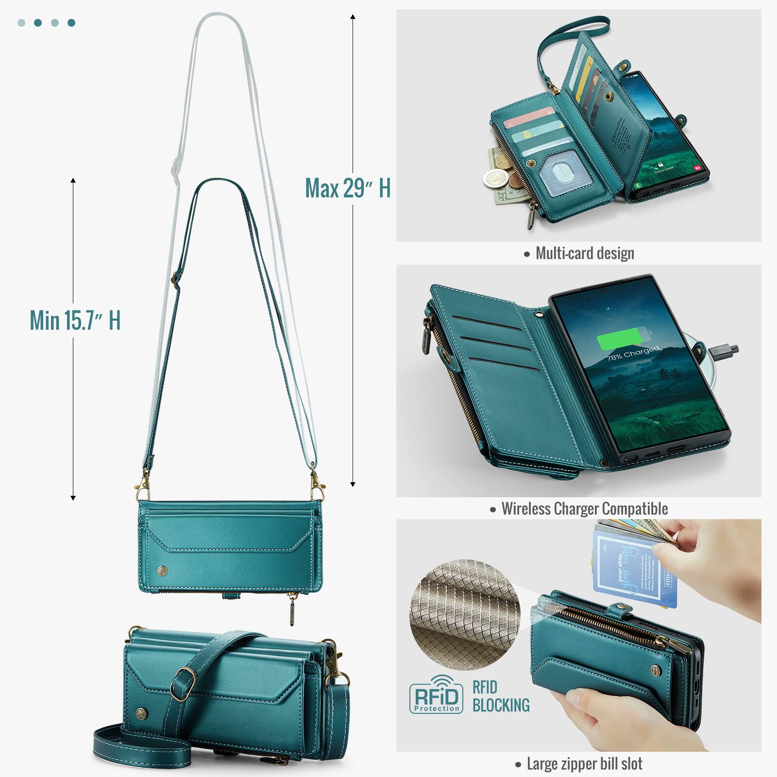 Max 29" H  
Min 15.7" H  

Multi-card design  
Wireless Charger Compatible  
RFID BLOCKING Protection  
Large zipper bill slot