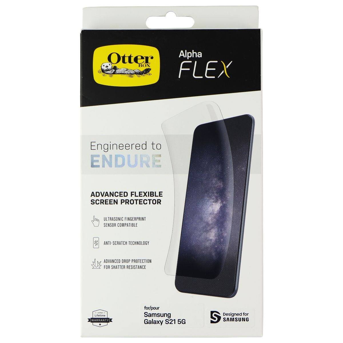 Otter Box Alpha FLEX  
Engineered to ENDURE  
ADVANCED FLEXIBLE SCREEN PROTECTOR  
ULTRASONIC FINGERPRINT SENSOR COMPATIBLE  
ANTI-SCRATCH TECHNOLOGY  
ADVANCED DROP PROTECTION FOR SHATTER RESISTANCE  
Lifetime WARRANTY  
for/pour Samsung Galaxy S21 5G  
Designed for SAMSUNG
