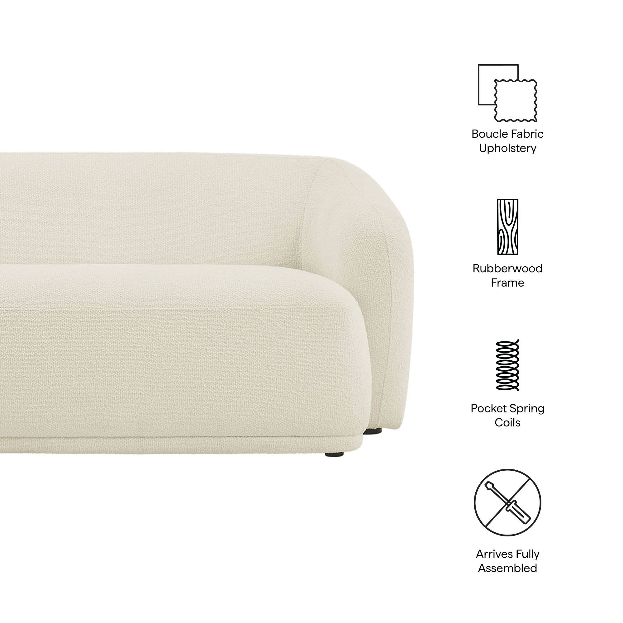 Boucle Fabric Upholstery  
Rubberwood Frame  
8000 Pocket Spring Coils  
Arrives Fully Assembled