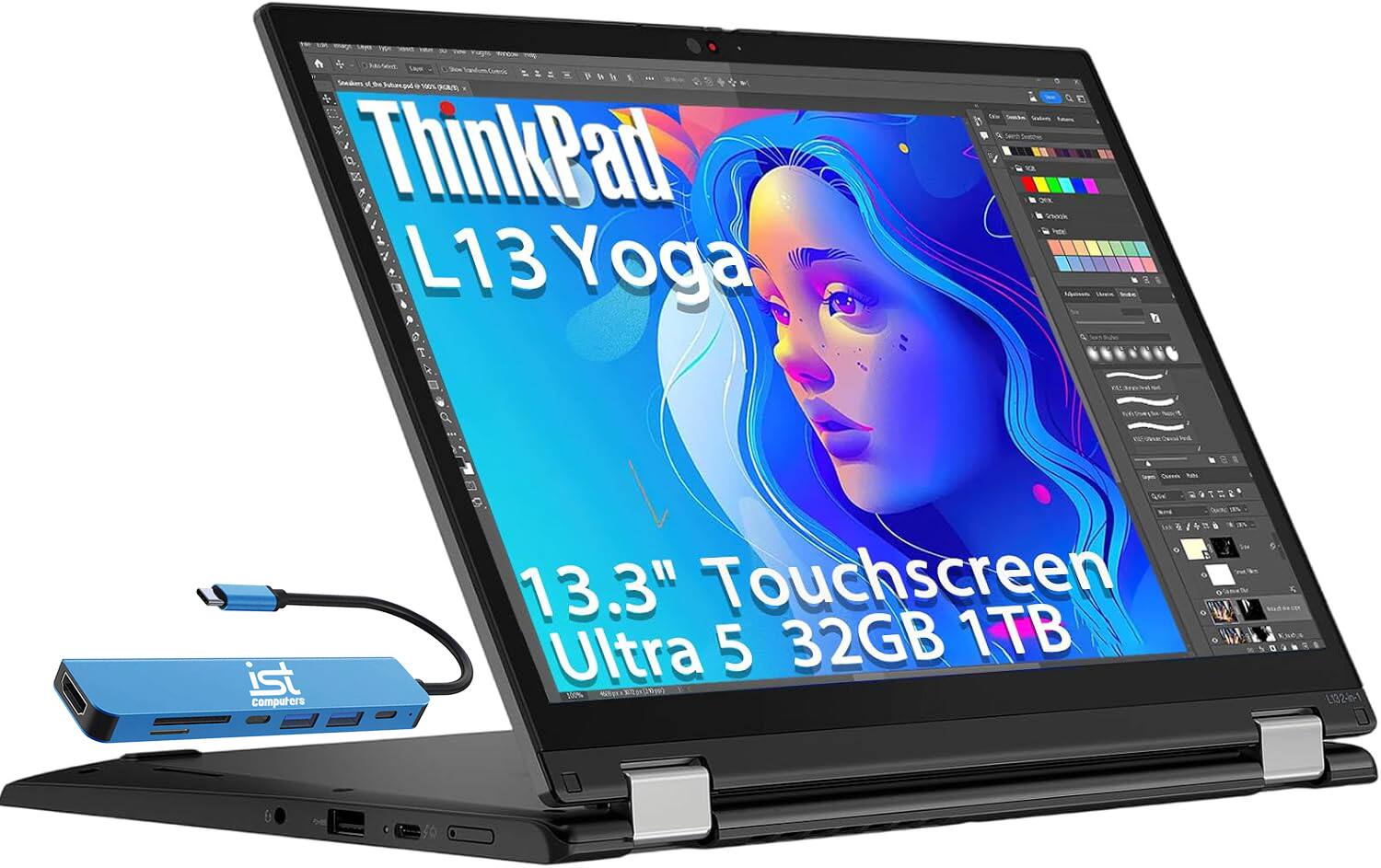 ThinkPad L13 Yoga  
13.3" Touchscreen  
Ultra 5 32GB 1TB