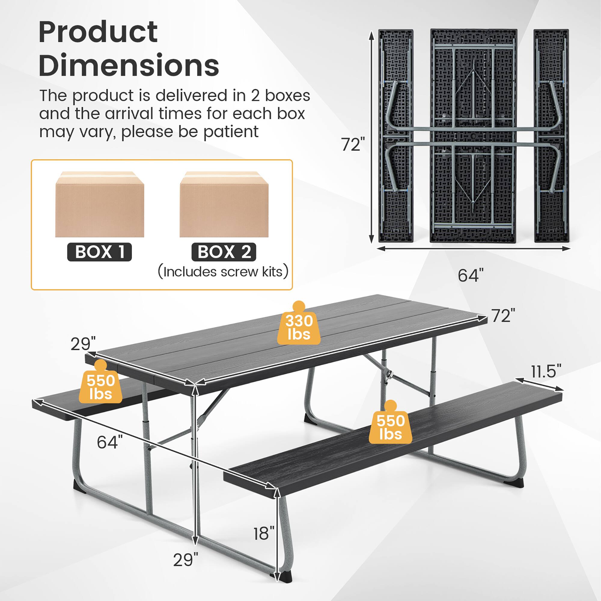 Product Dimensions

The product is delivered in 2 boxes and the arrival times for each box may vary, please be patient

BOX 1 BOX 2 (Includes screw kits)

72" 64" 29" 550 lbs 330 lbs 72" 11.5" 64" 550 lbs 29" 18"