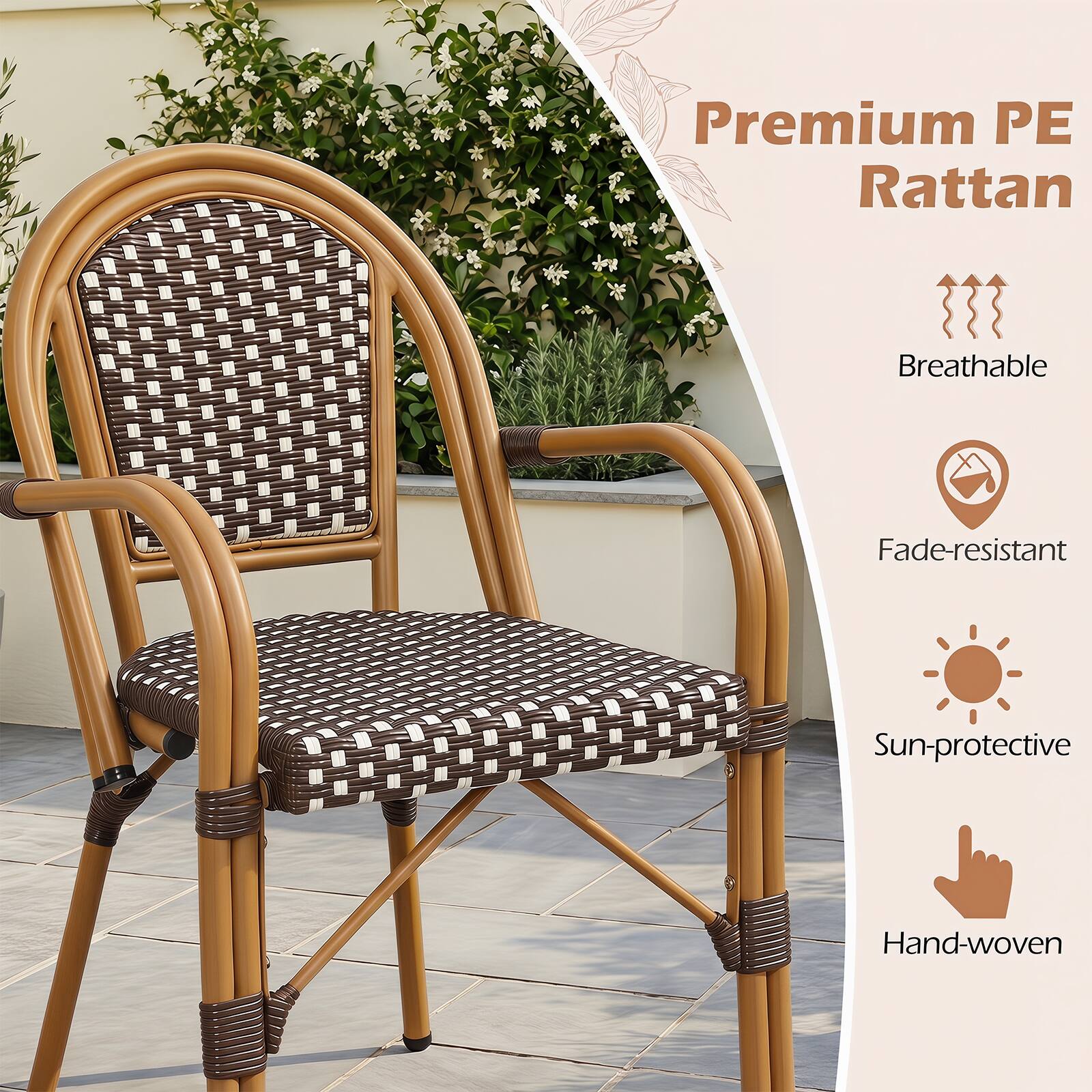 Premium PE Rattan  
Breathable  
Fade-resistant  
Sun-protective  
Hand-woven