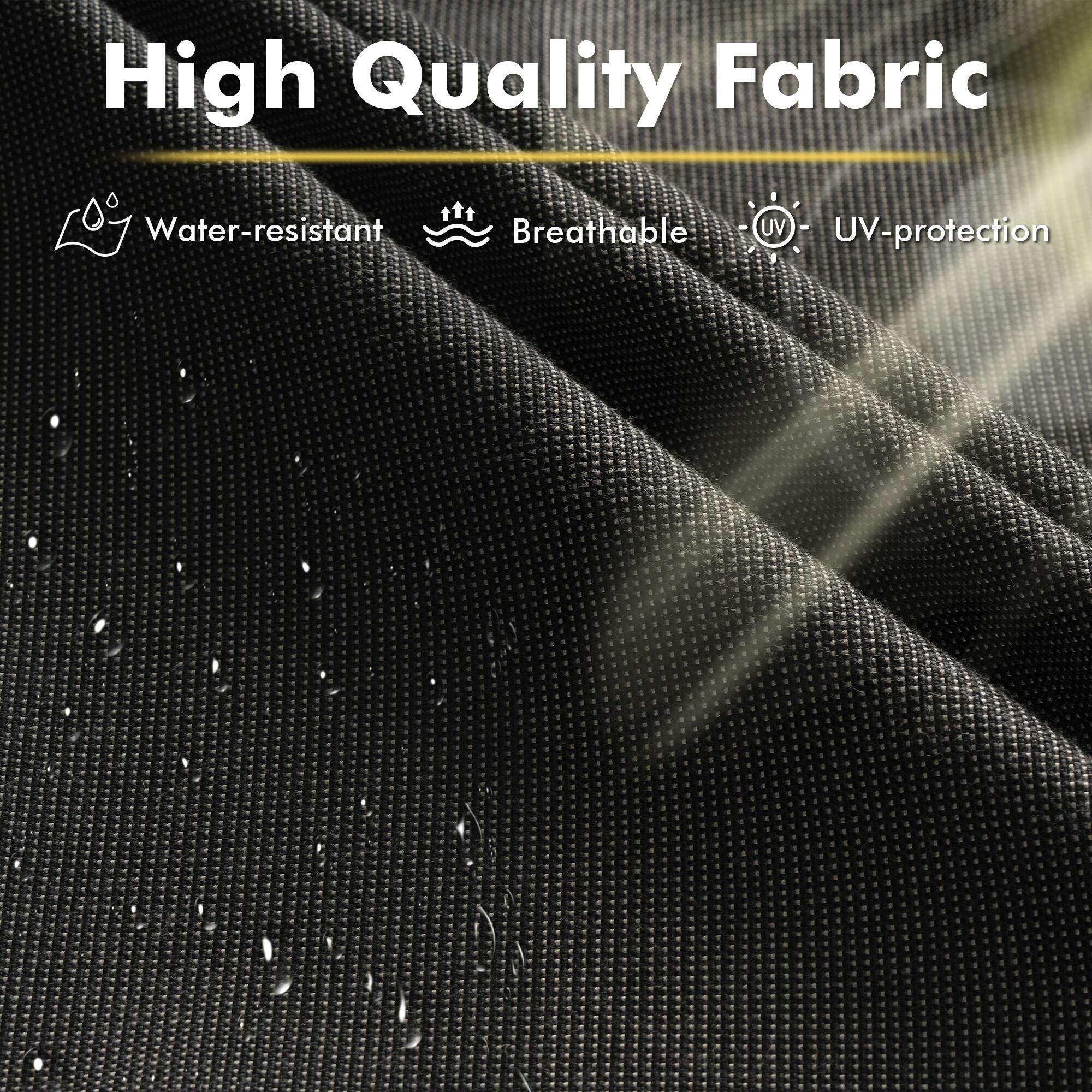 High Quality Fabric

- Water-resistant
- Breathable
- UV-protection