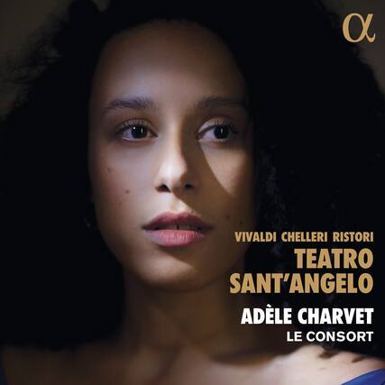 VIVALDI CHELLERI RISTORI
TEATRO SANT'ANGELO
ADÉLÉ CHARVET
LE CONSORT