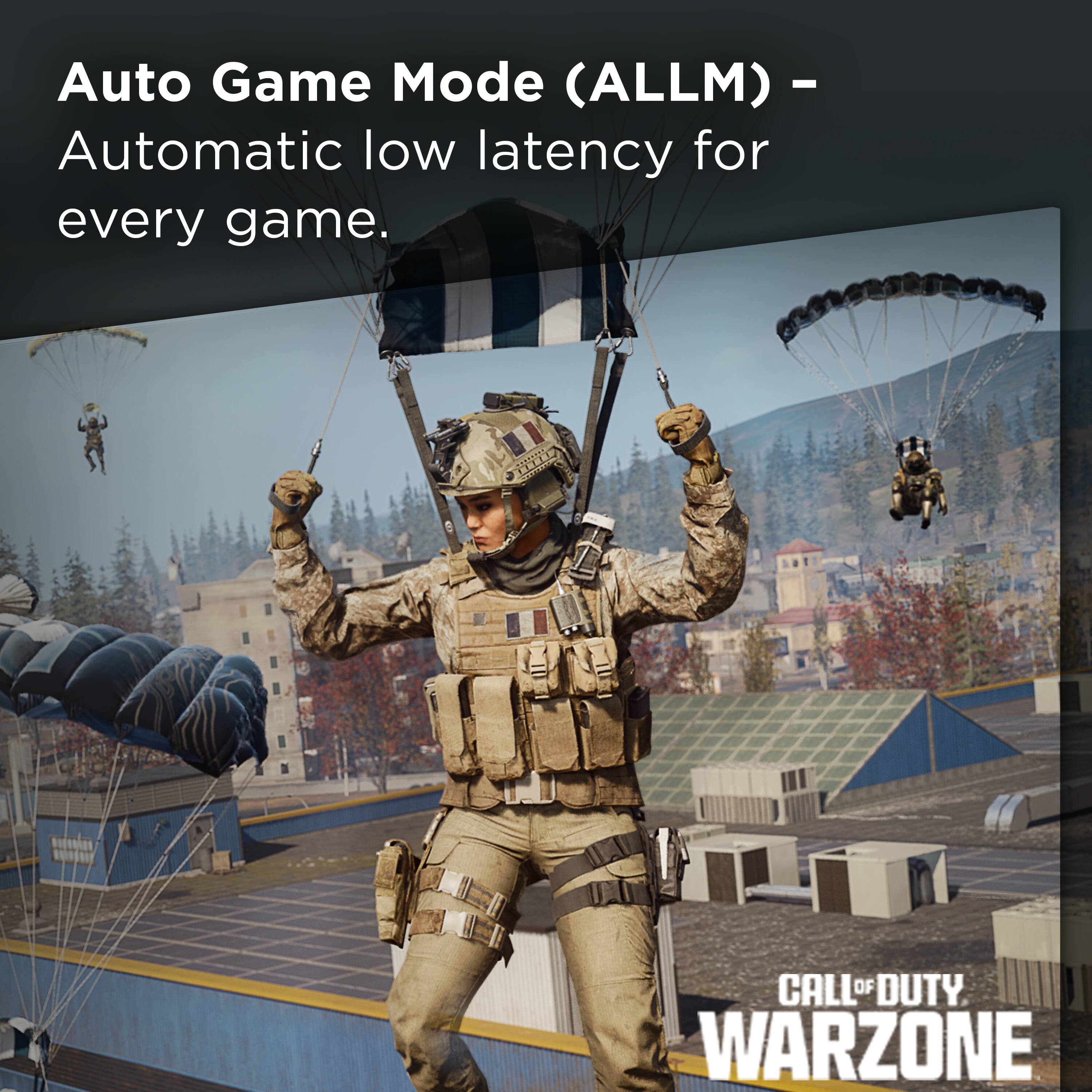 Auto Game Mode (ALLM) - Automatic low latency for every game.

CALL OF DUTY WARZONE