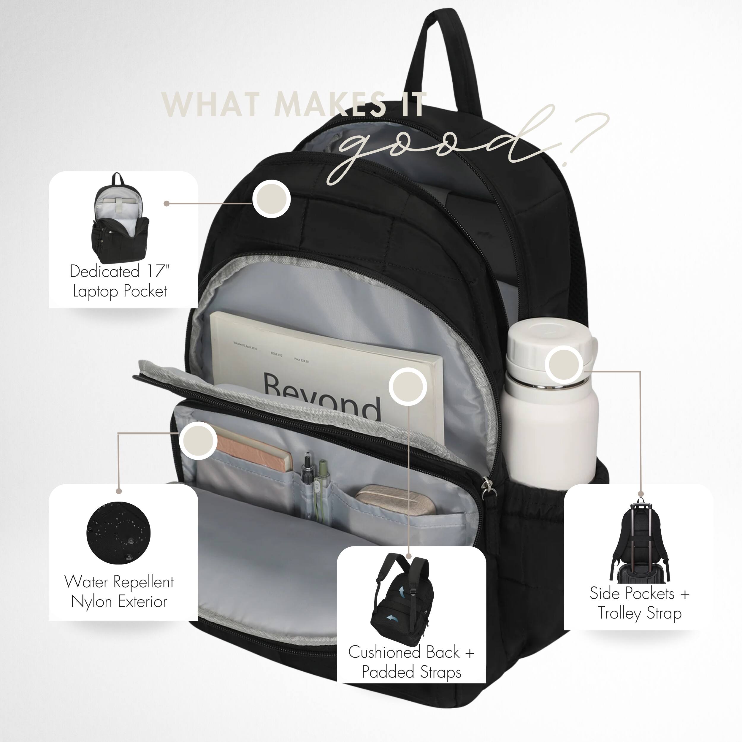 WHAT MAKES IT GOOD?
- Dedicated 17" Laptop Pocket
- Water Repellent Nylon Exterior
- Side Pockets + Trolley Strap
- Cushioned Back + Padded Straps