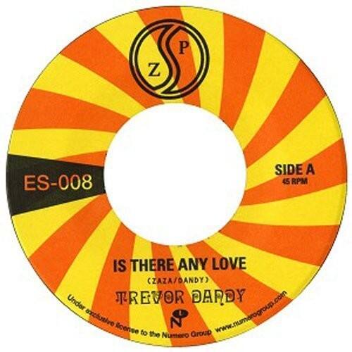 Trevor Dandy - Is There Any Love   - 7-INCH SINGLE [7 inch Vinyl Disc]