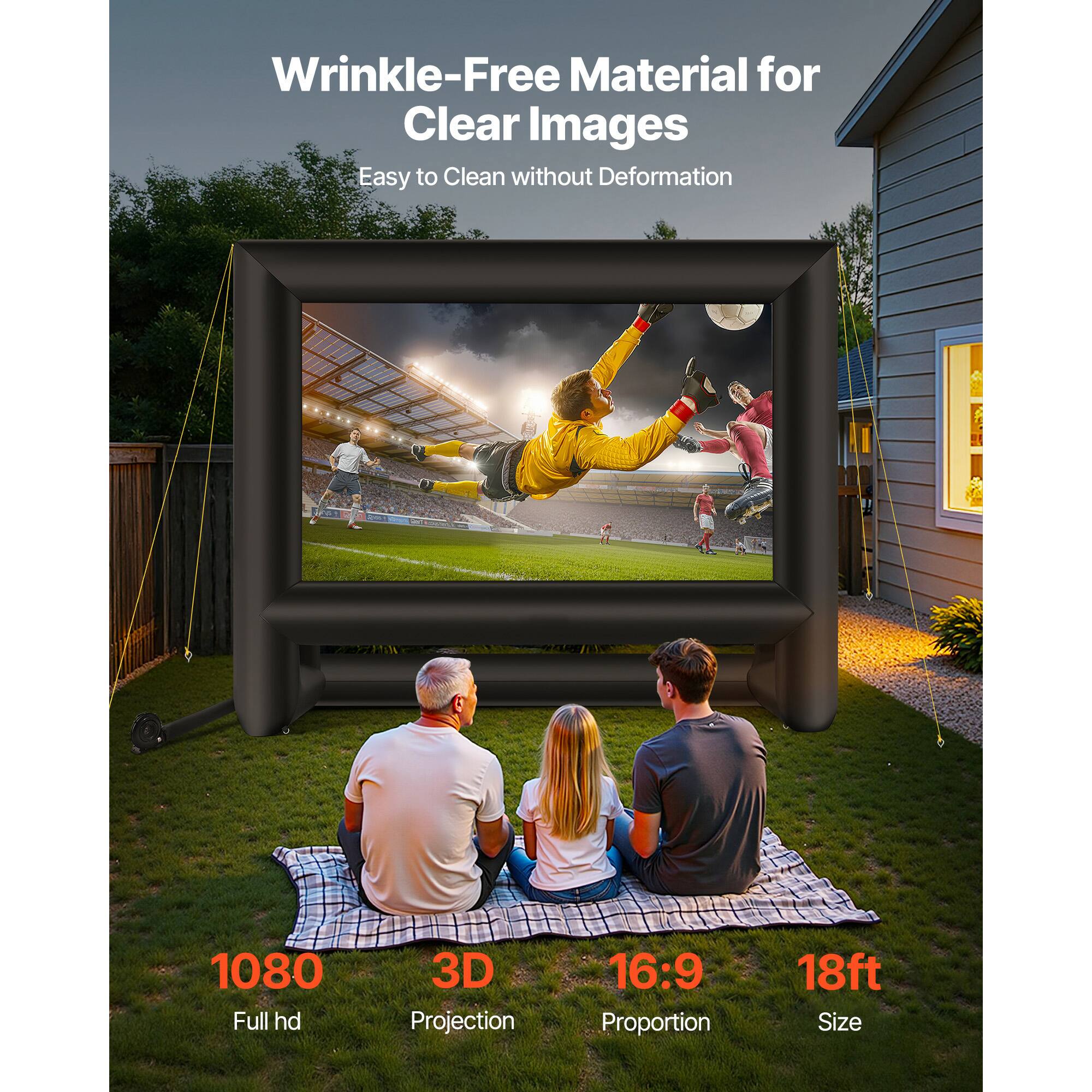 Wrinkle-Free Material for Clear Images
Easy to Clean without Deformation
1080 Full hd
3D Projection
16:9 Proportion
18ft Size