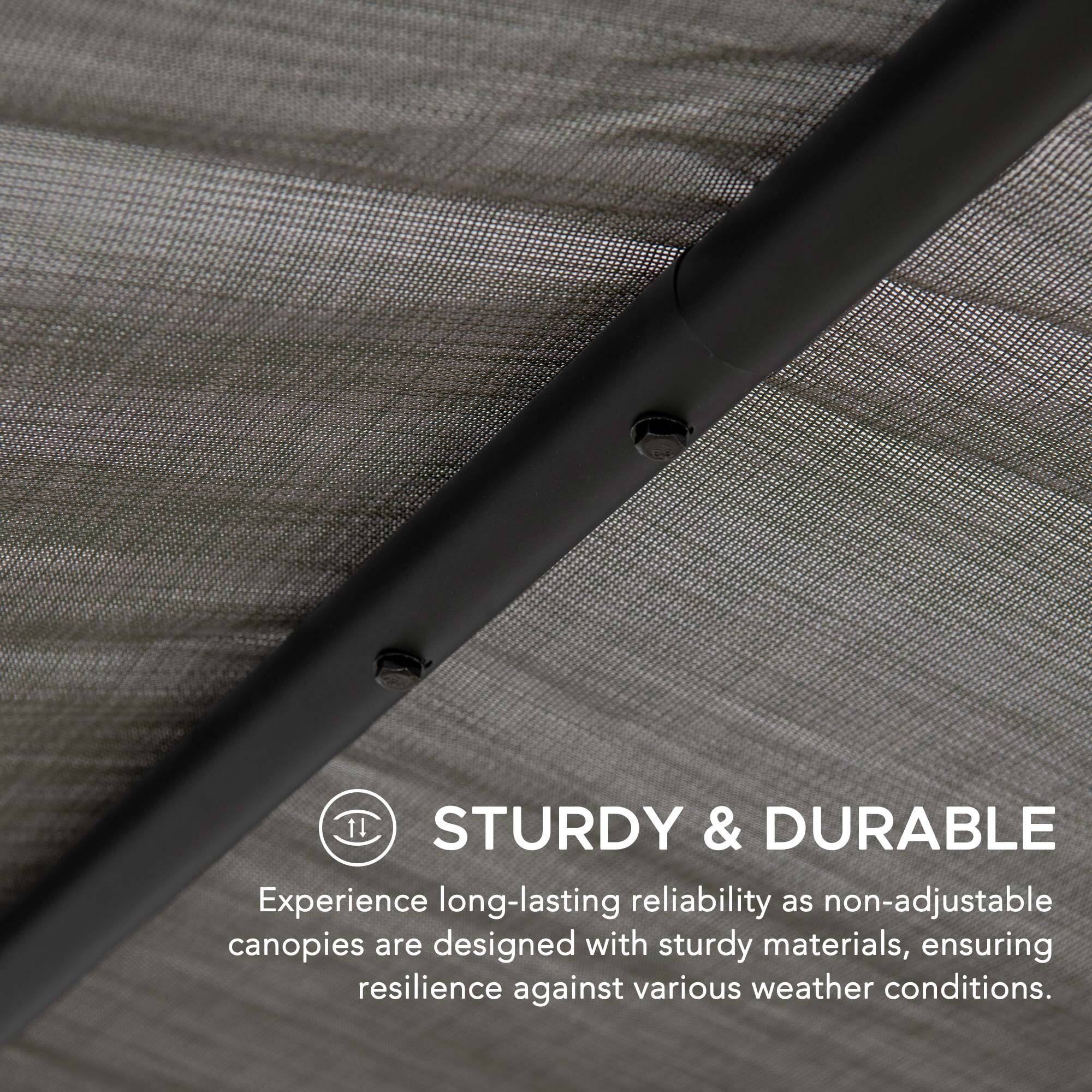 IL 11 STURDY & DURABLE  
Experience long-lasting reliability as non-adjustable canopies are designed with sturdy materials, ensuring resilience against various weather conditions.
