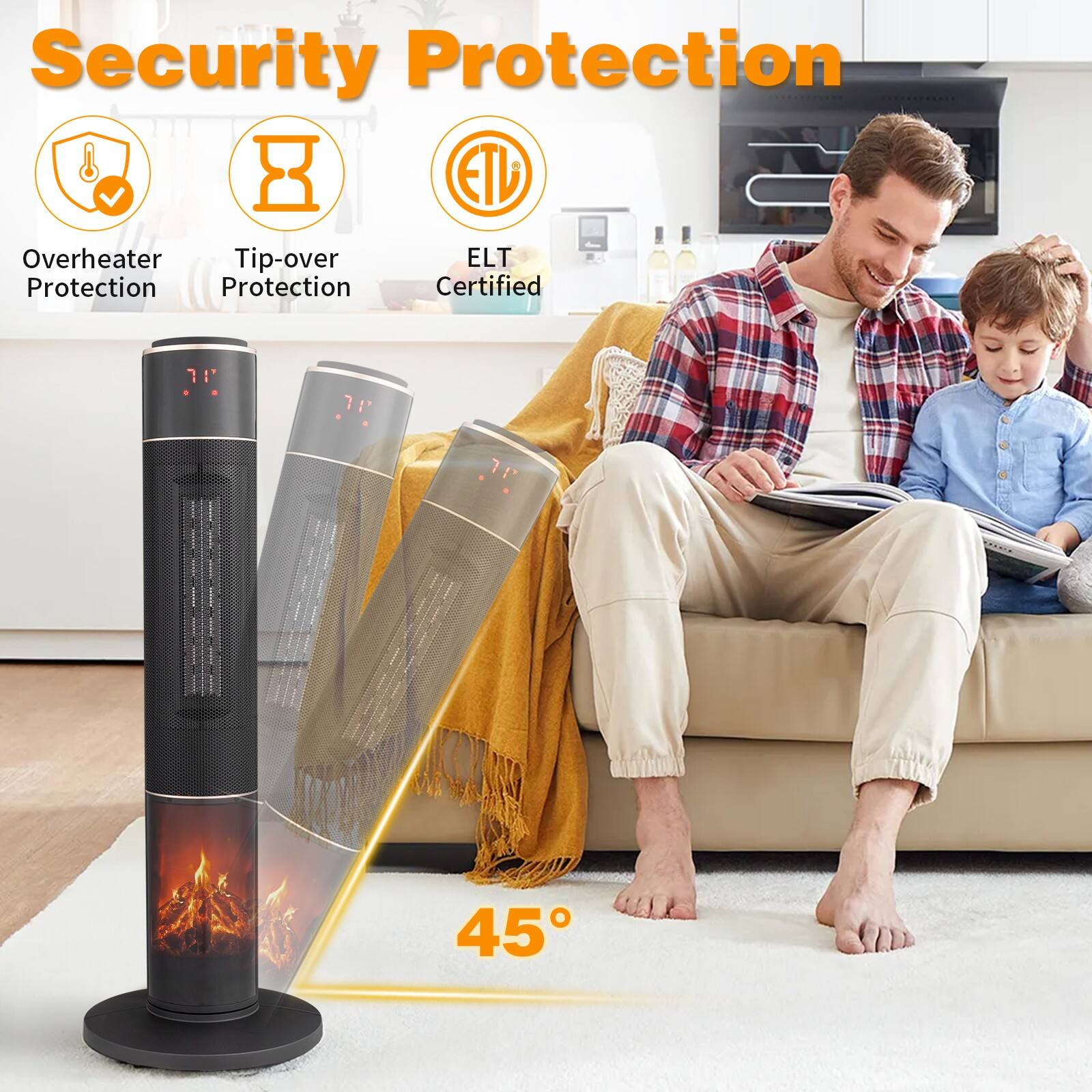 Security Protection

- Overheater Protection
- Tip-over Protection
- ELT Certified

45°