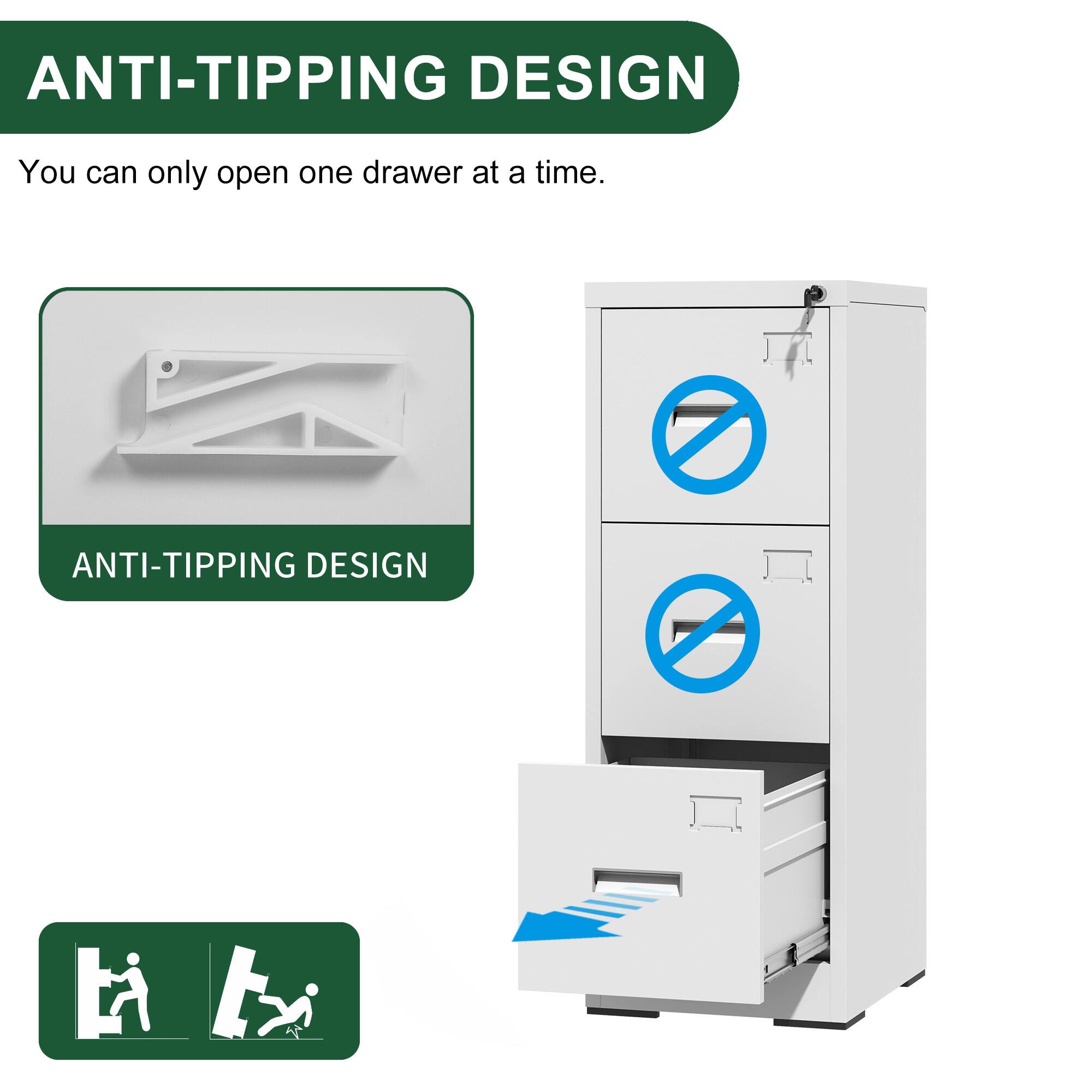 ANTI-TIPPING DESIGN

You can only open one drawer at a time.

ANTI-TIPPING DESIGN