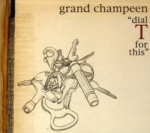 Grand Champeen - Dial T for This   - COMPACT DISCS [CD] price history on PriceWatchPro