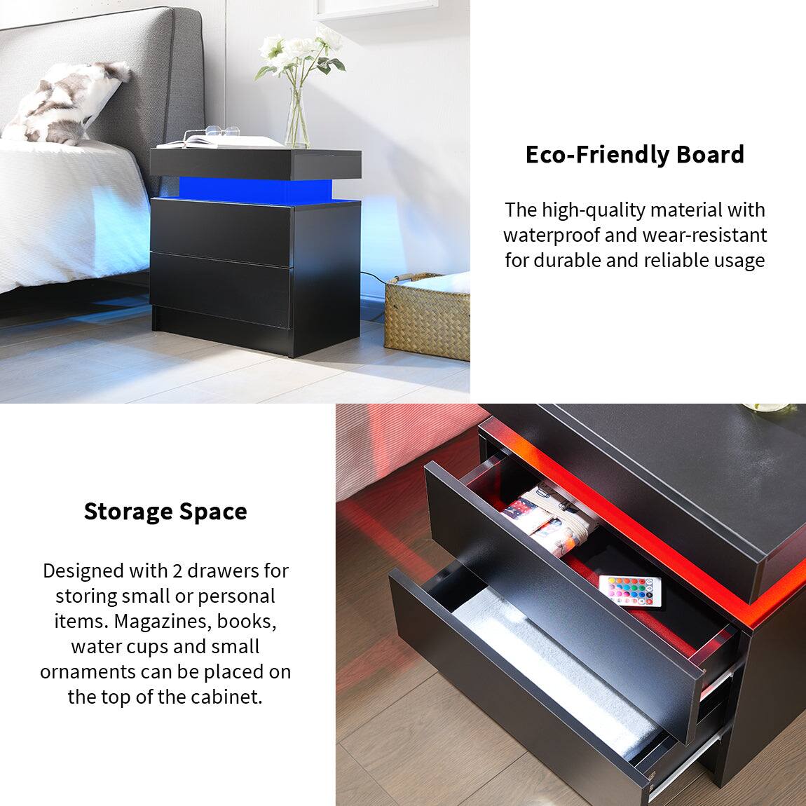 Eco-Friendly Board  
The high-quality material with waterproof and wear-resistant for durable and reliable usage  

Storage Space  
Designed with 2 drawers for storing small or personal items. Magazines, books, water cups and small ornaments can be placed on the top of the cabinet.