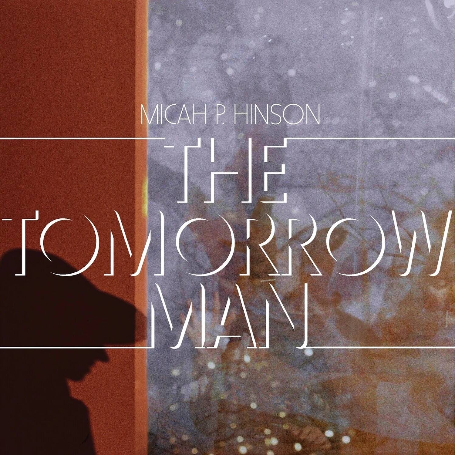 Front. Micah P. Hinson - The Tomorrow Man   - COMPACT DISCS.