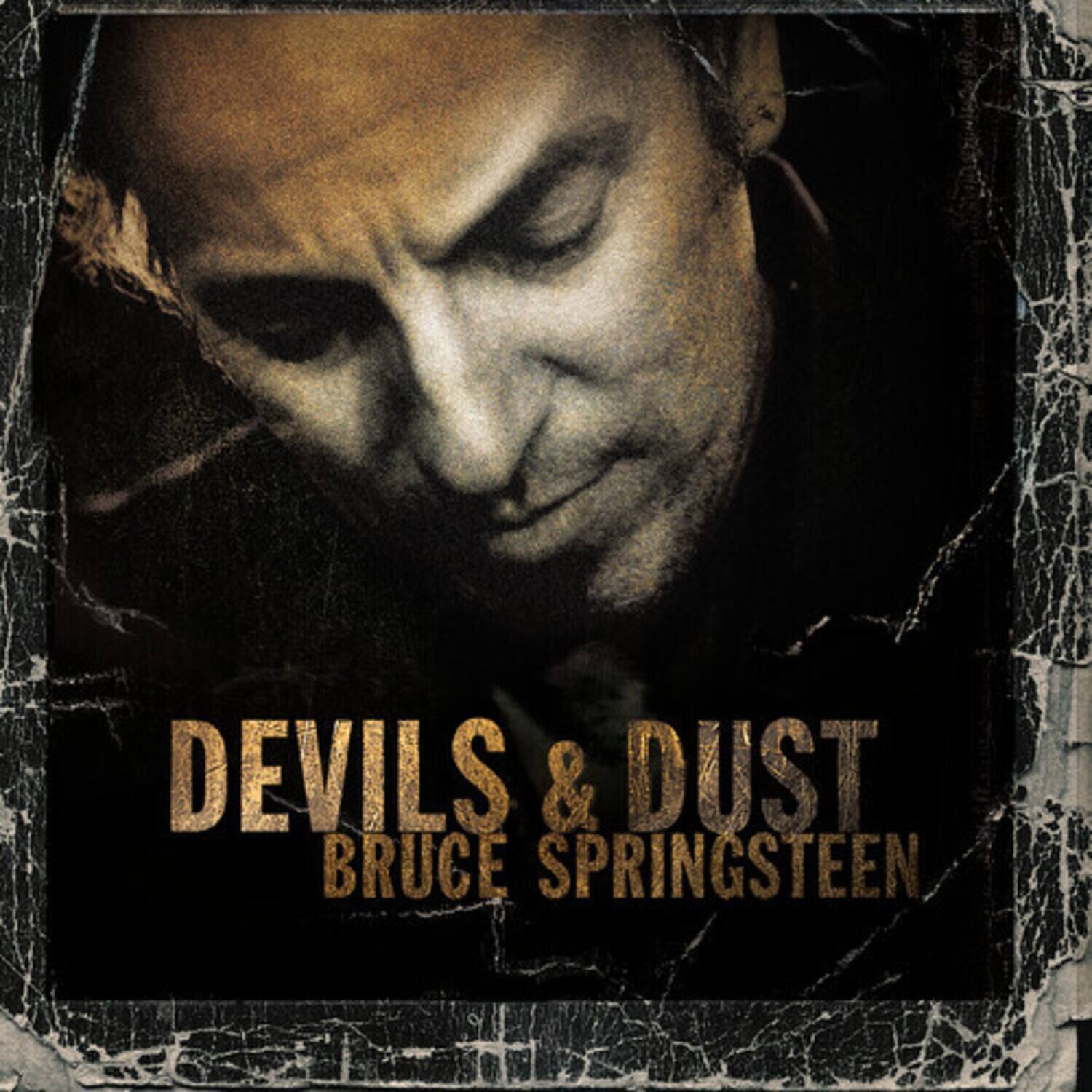 DEVILS & DUST  
BRUCE SPRINGSTEEN