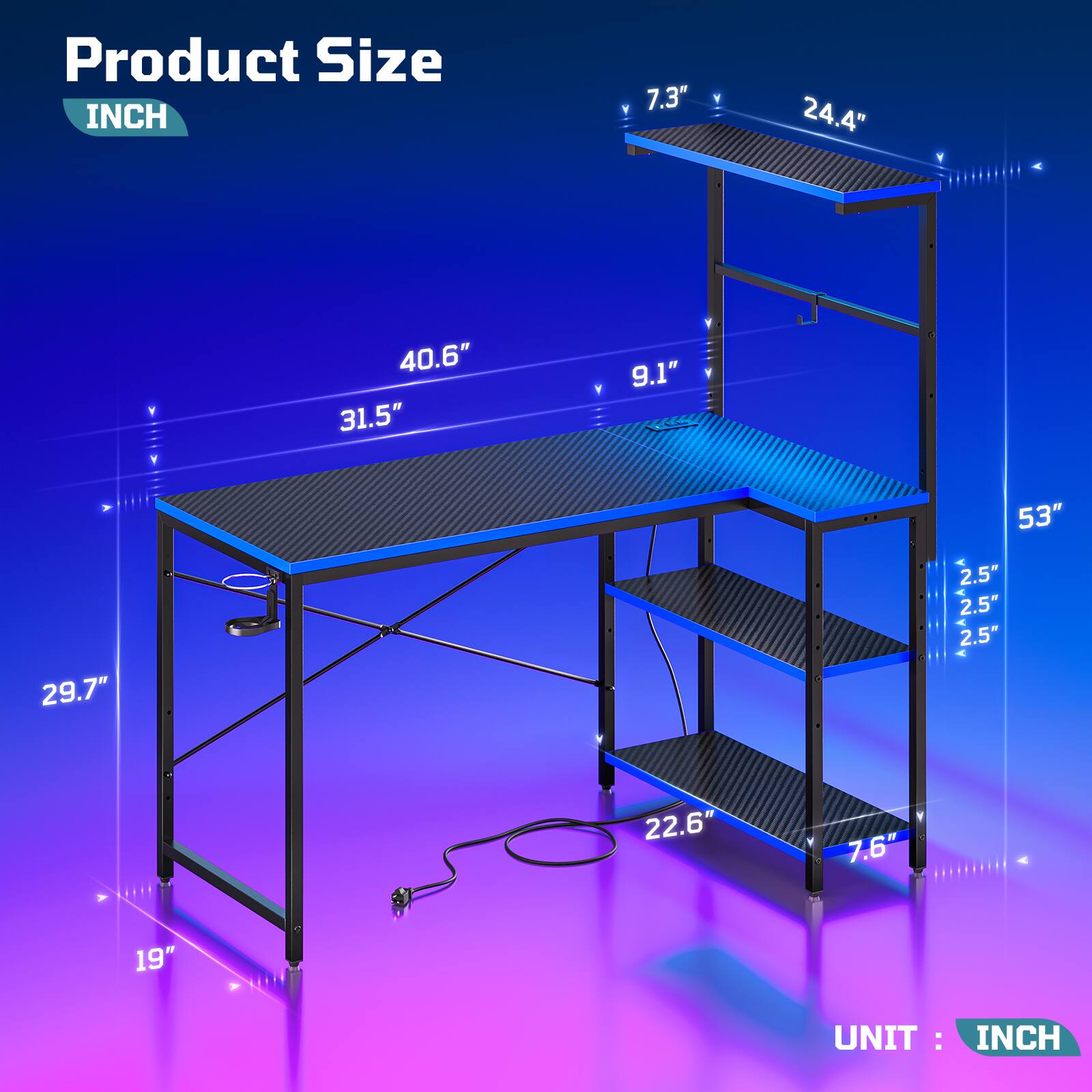 Product Size:  
- Length: 53"  
- Width: 40.6"  
- Height: 31.5"  
- Shelf Height: 2.5"  
- Shelf Spacing: 2.5"  
- Shelf Depth: 22.6"  
- Top Shelf Width: 24.4"  
- Top Shelf Depth: 7.3"  
- Bottom Shelf Width: 29.7"  
- Bottom Shelf Depth: 7.6"  
- Side Height: 19"  

UNIT: INCH