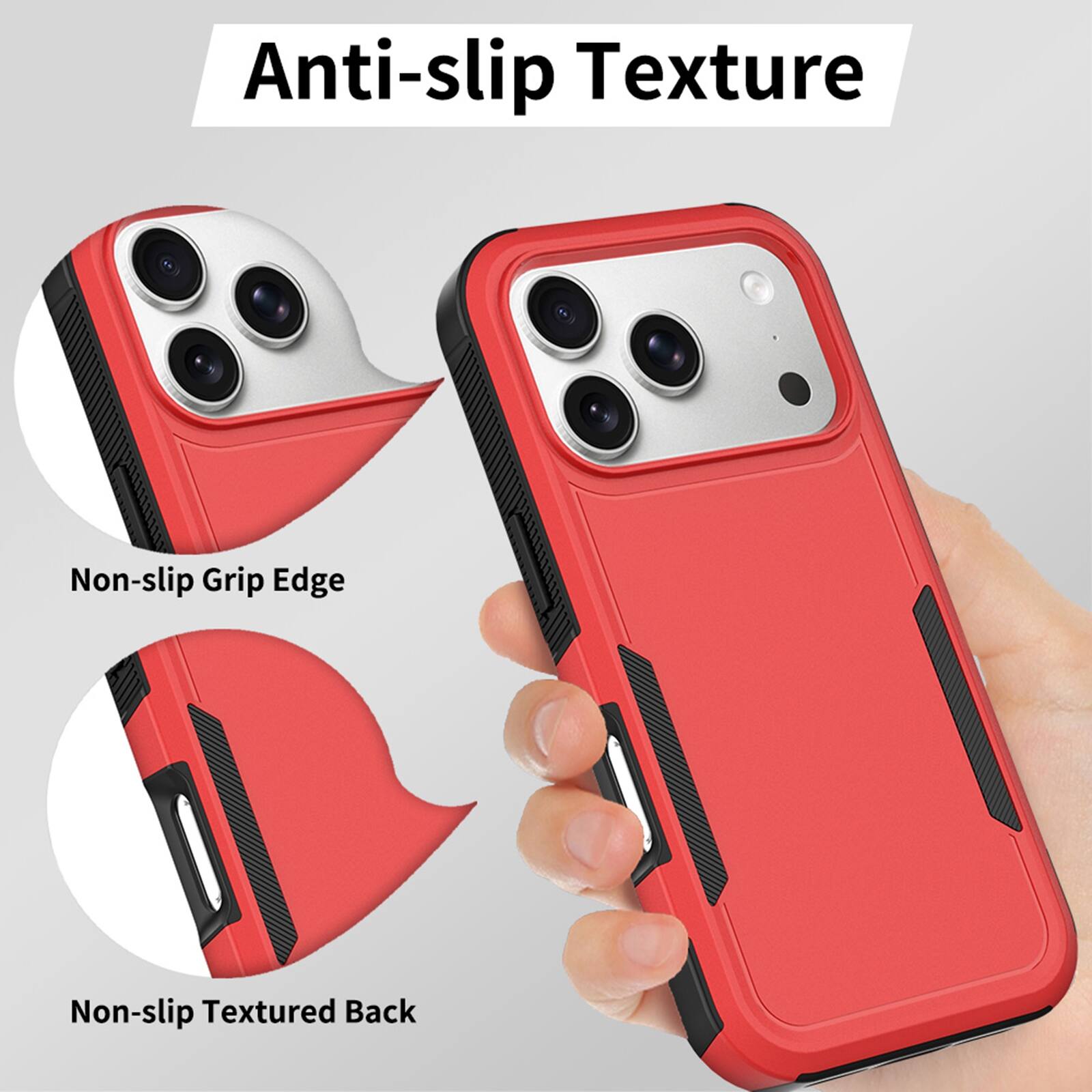 Anti-slip Texture

Non-slip Grip Edge

Non-slip Textured Back