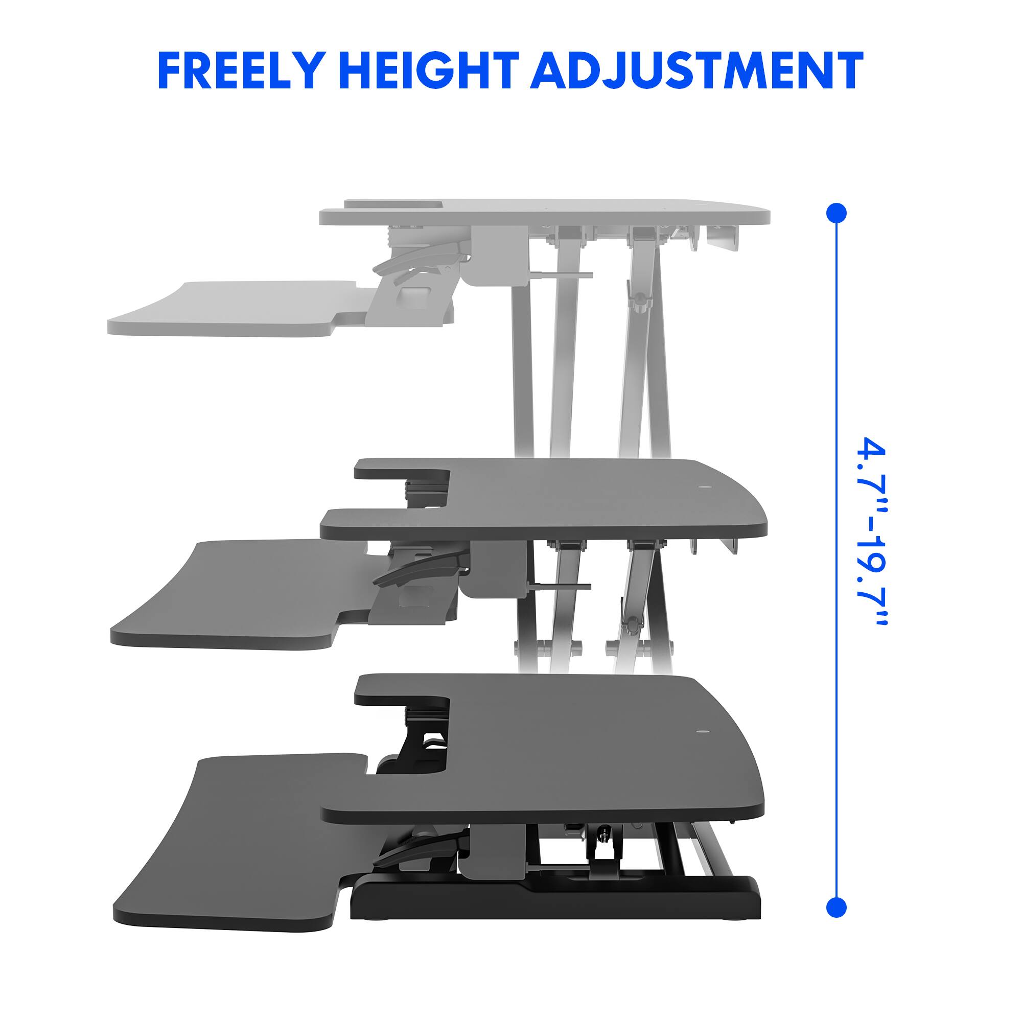 FREELY HEIGHT ADJUSTMENT  
4.7"-19.7"