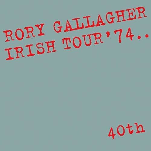 RORY GALLAGHER  
IRISH TOUR '74..  
40th