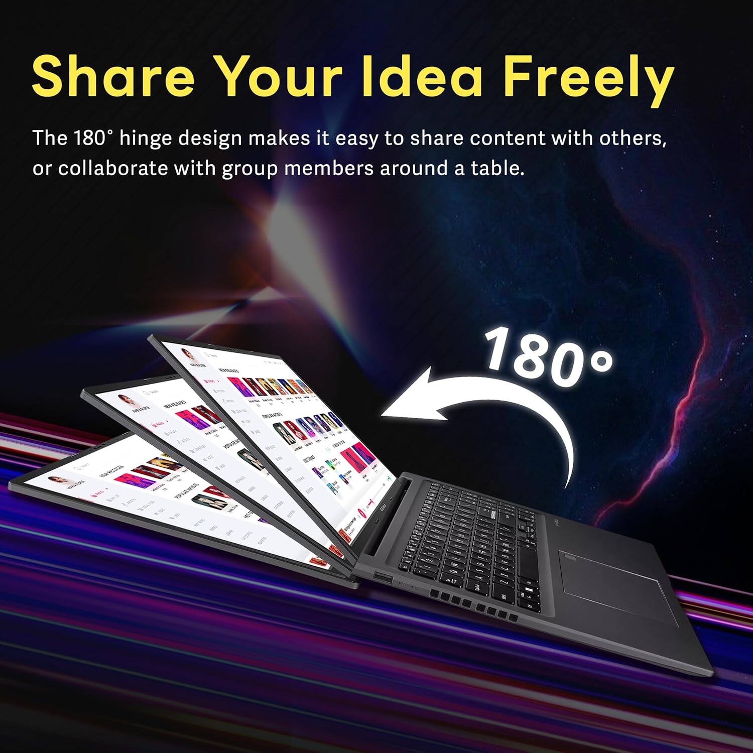 Share Your Idea Freely

The 180° hinge design makes it easy to share content with others, or collaborate with group members around a table.