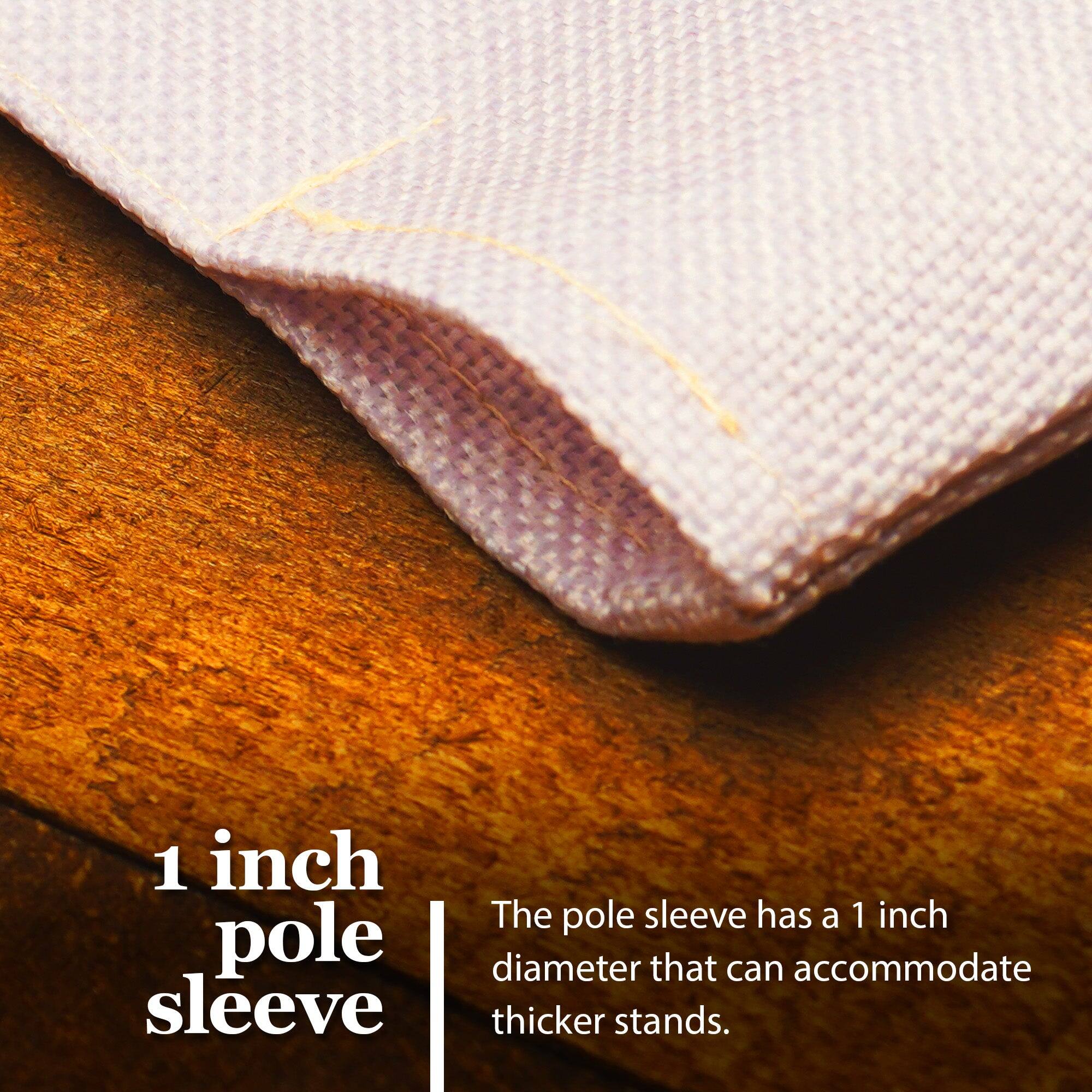 1 inch pole sleeve

The pole sleeve has a 1 inch diameter that can accommodate thicker stands.