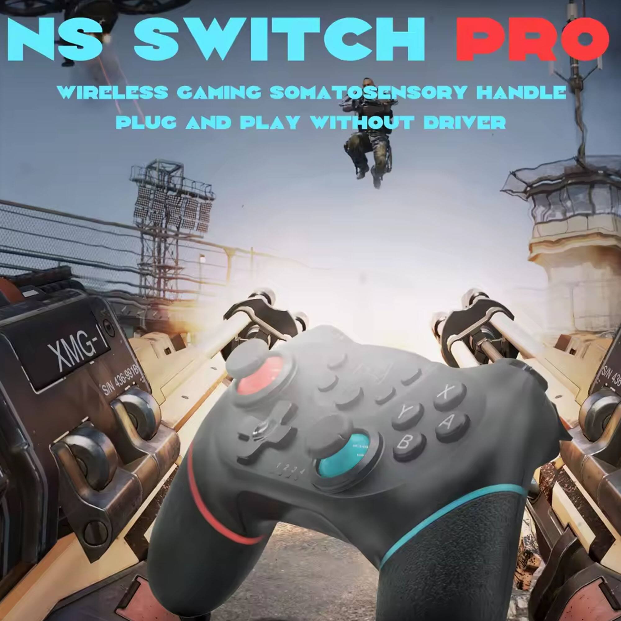 NS SWITCH PRO  
WIRELESS GAMING SOMATOSENSORY HANDLE  
PLUG AND PLAY WITHOUT DRIVER  

XMG-8  
SIN 436-9918  
X A  
SIN 436