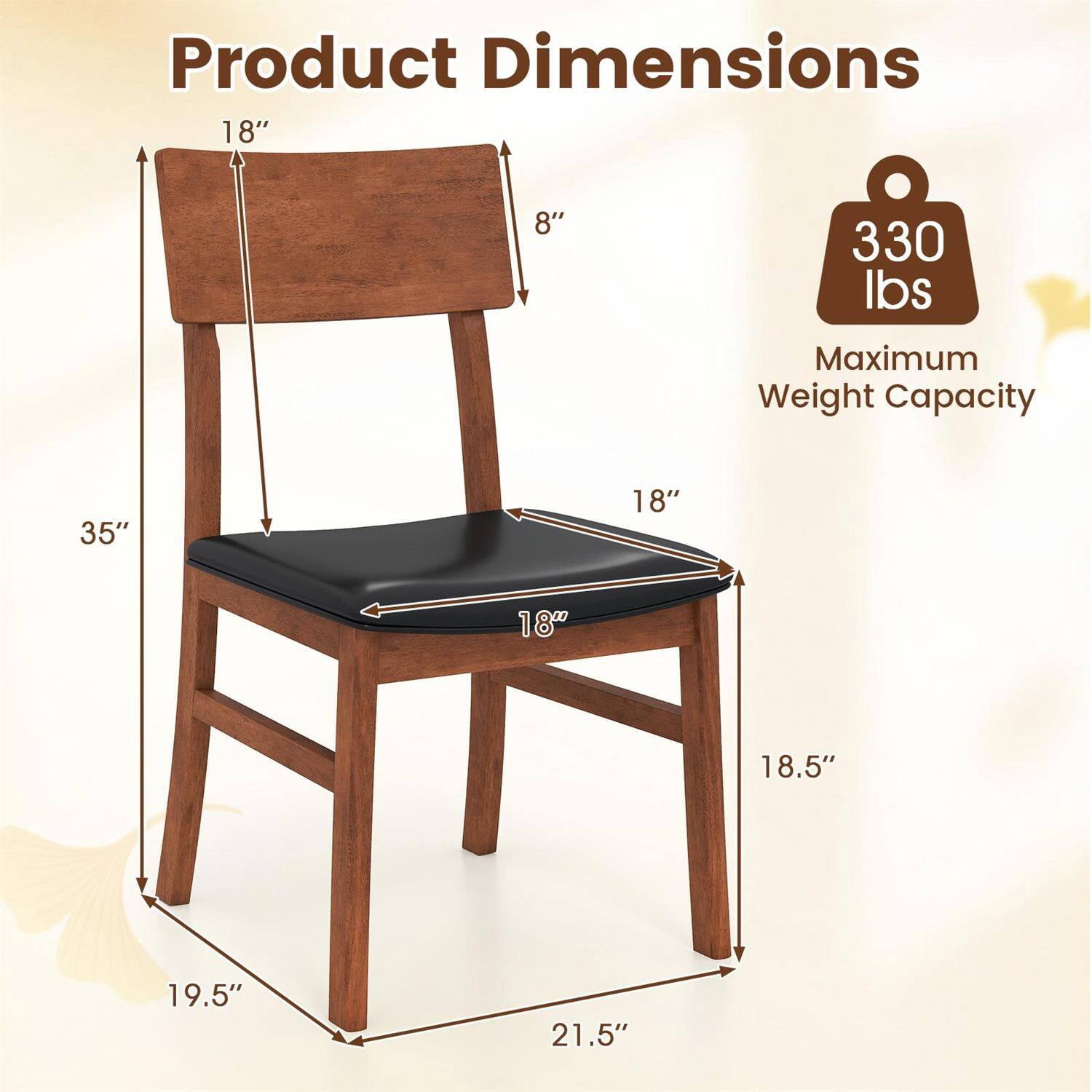 Product Dimensions: 18" x 8" x 35"  
Maximum Weight Capacity: 330 lbs  
Dimensions: 18" x 18" x 18.5" x 19.5" x 21.5"