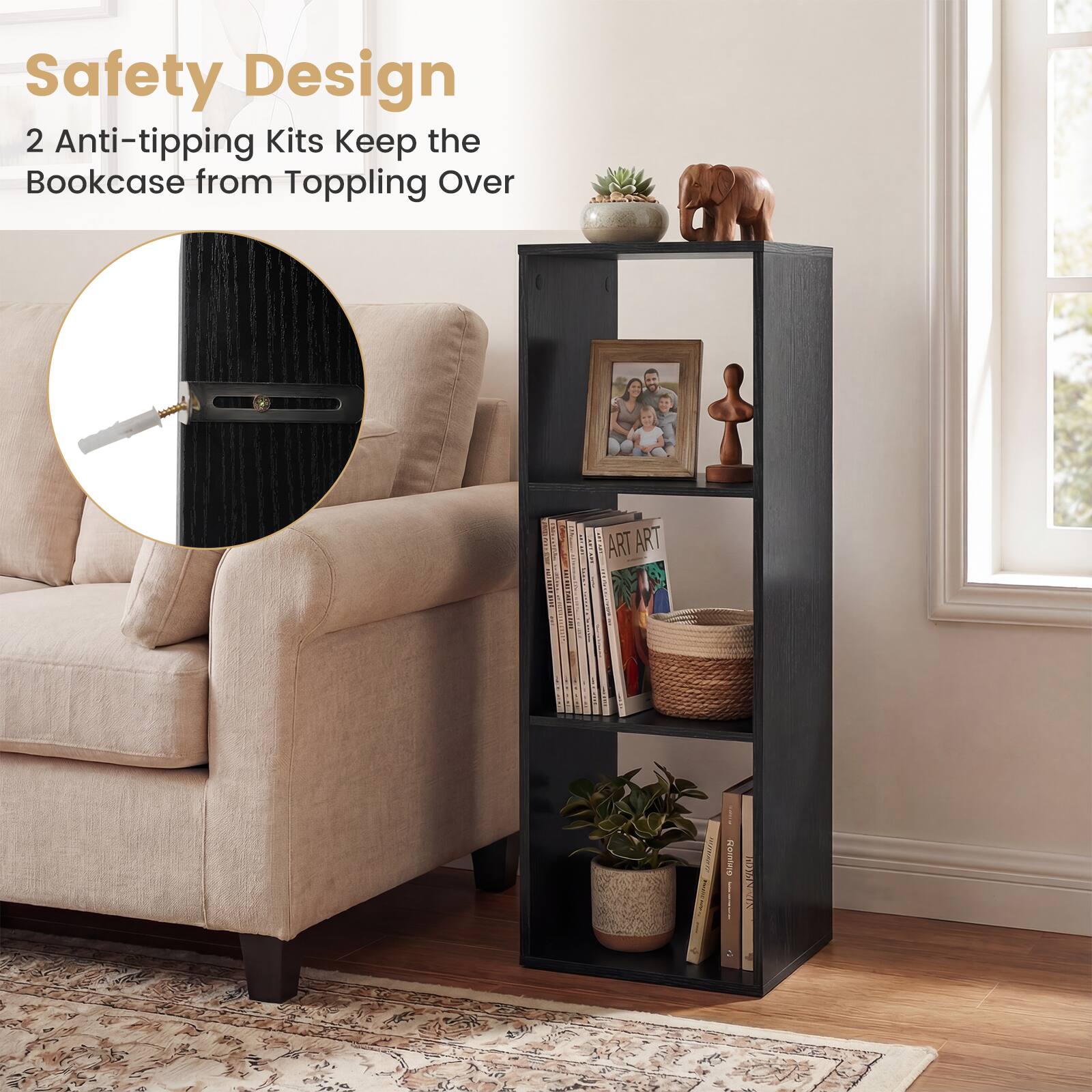 Safety Design  
2 Anti-tipping Kits Keep the Bookcase from Toppling Over